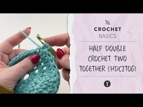 How to half double crochet two together (HDC2TOG)