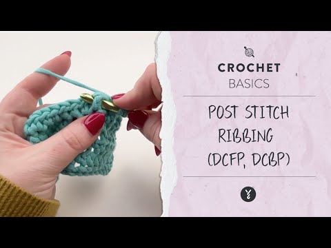 Image of Ultimate Guide to Crochet Post Stitches thumbnail